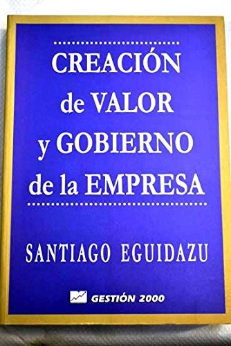 Creación de valor y gobierno de la empresa