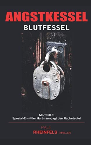 ANGSTKESSEL Blutfessel : Mordfall 5