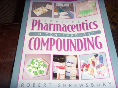 Applied Pharmaceutics in Contemporary Compounding