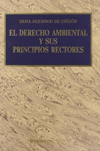 El derecho ambiental y sus principios rectores