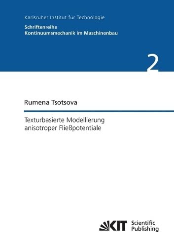 Texturbasierte Modellierung anisotroper Fließpotentiale