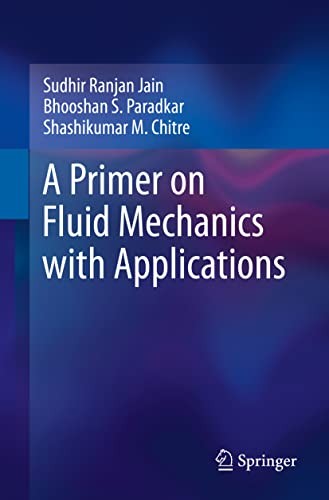 Primer on Fluid Mechanics with Applications