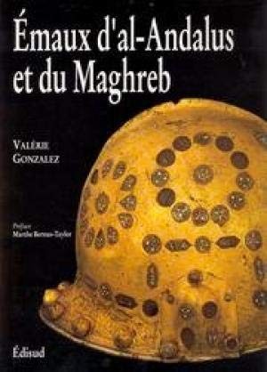 Emaux d'al-Andalus et du Maghreb