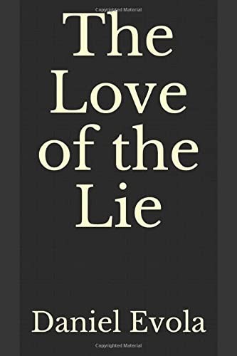 Love of the Lie