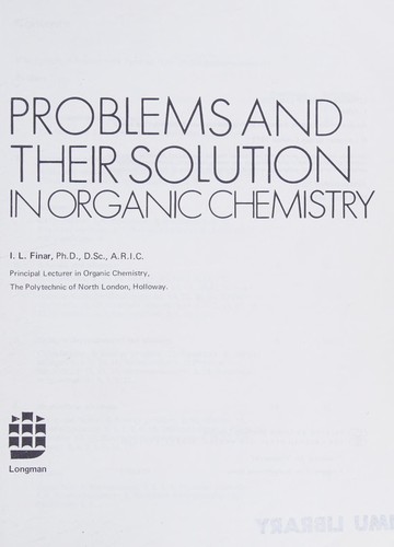 Problems and their solution in organic chemistry