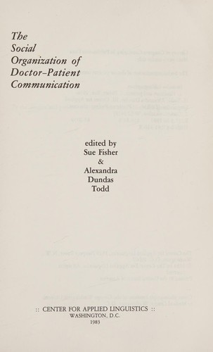 The Social organization of doctor-patient communication