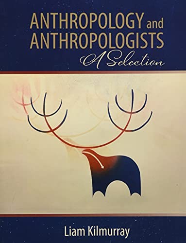 Anthropology and Anthropologists