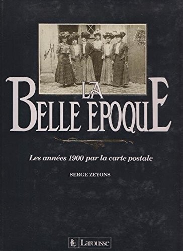 La Belle Epoque