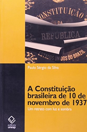 A Constituição brasileira de 10 de novembro de 1937