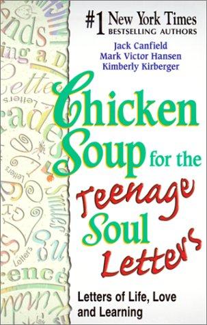 Chicken Soup for the Teenage Soul Letters