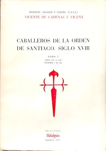 Caballeros de la Orden de Santiago, siglo XVIII