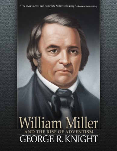 William Miller and the rise of Adventism
