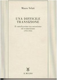 Una difficile transizione
