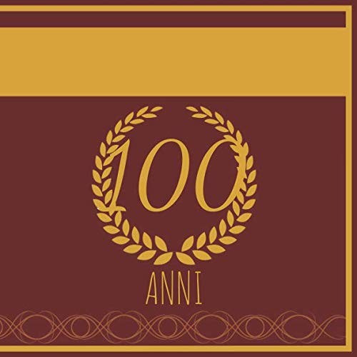100 Anni