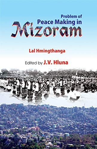 Problem of peace-making in Mizoram