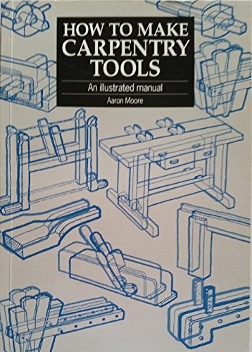 How to make carpentry tools