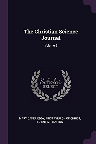 Christian Science Journal; Volume 9