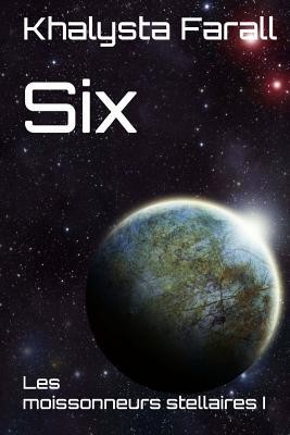 Les Moissonneurs stellaires, tome 1