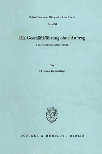 Die Geschäftsführung ohne Auftrag