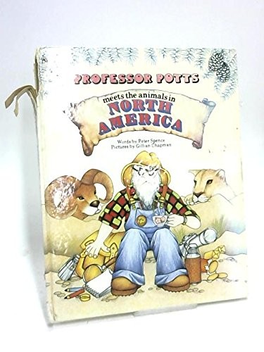 Professor Potts meets the animals in North America