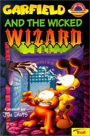 Garfield and the Wicked Wizard (Planet Reader Chapter Books)