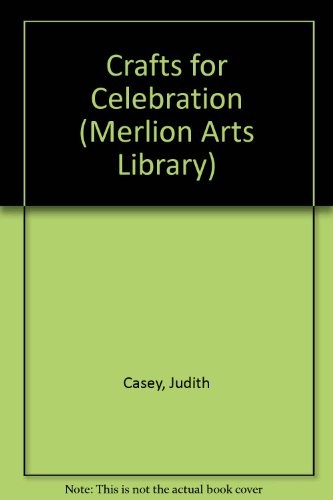 Crafts for Celebration (Merlion Arts Library)