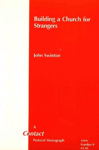 Building a church for strangers
