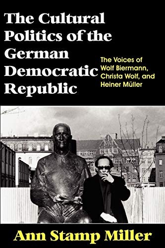 The cultural politics of the German Democratic Republic