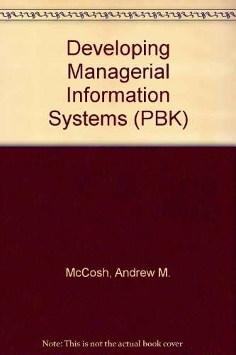 Developing Managerial Information Systems