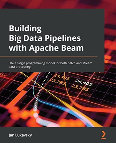 Building Big Data Pipelines with Apache Beam