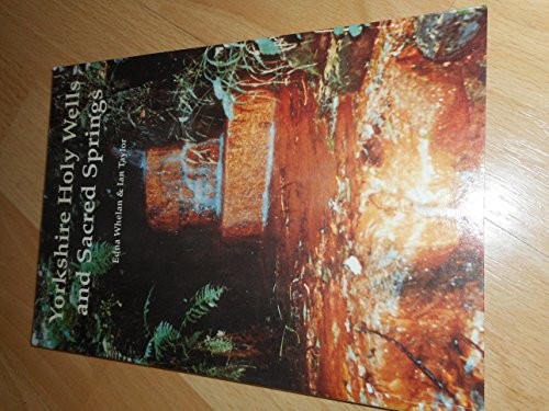 Yorkshire holy wells and sacredsprings