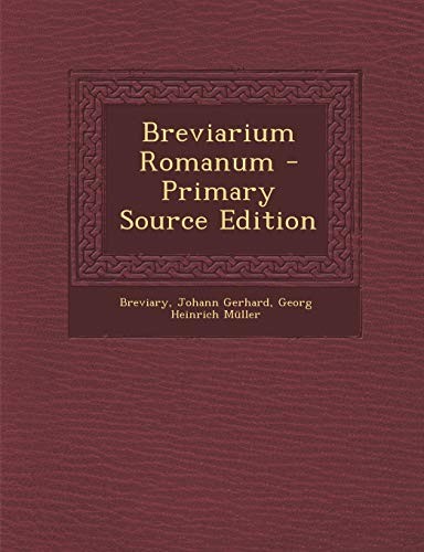 Breviarium Romanum - Primary Source Edition