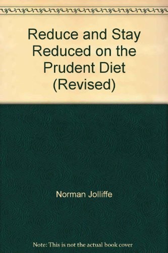 Reduce and Stay Reduced on the Prudent Diet