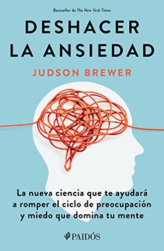 Deshacer la ansiedad