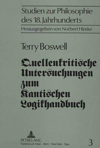 Quellenkritische Untersuchungen zum Kantischen Logikhandbuch