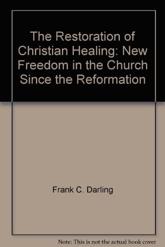 The restoration of Christian healing