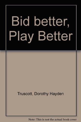 Bid better, play better