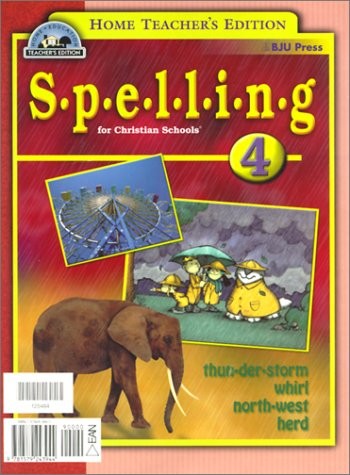 Spelling 4 Home Teacher's Edition (updated)