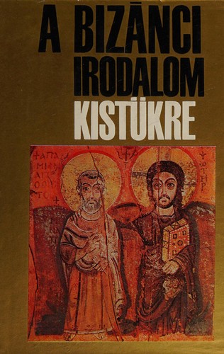 A Bizánci irodalom kistükre