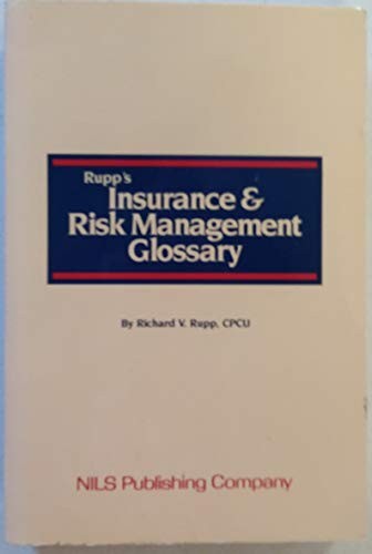 Rupp's insurance & risk management glossary
