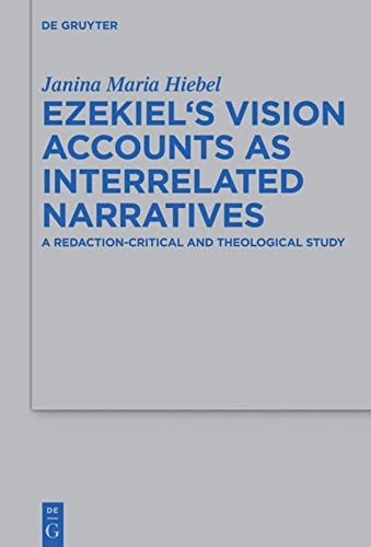 Ezekiel's Vision Accounts As Interrelated Narratives