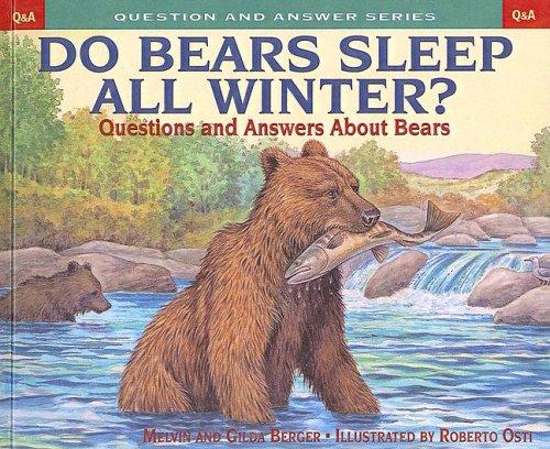 Do Bears Sleep All Winter (Question & Answer Books