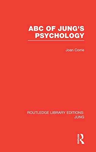 ABC of Jung's Psychology (RLE: Jung)