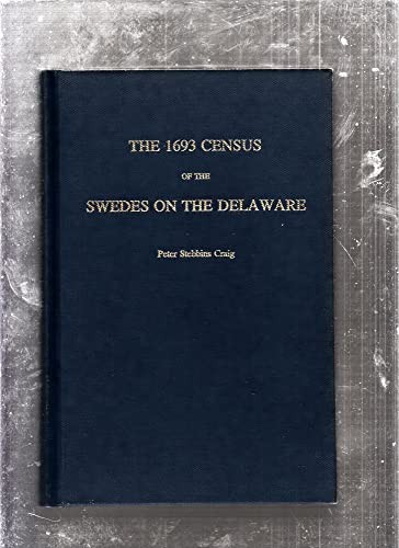 The 1693 census of the Swedes on the Delaware