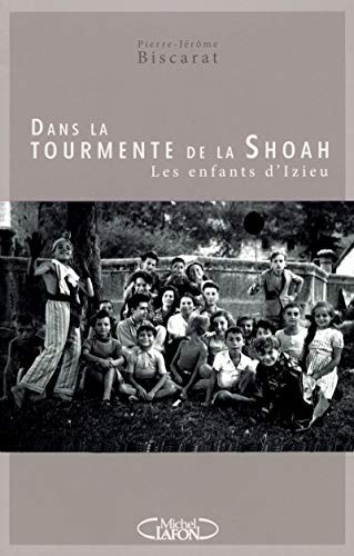 Dans la tourmente de la Shoah