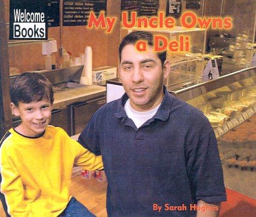 My Uncle Owns a Deli