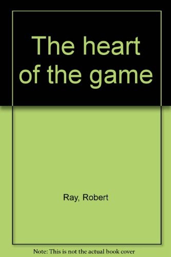 The heart of the game