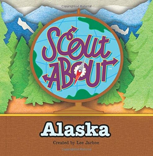 Scout about - Alaska