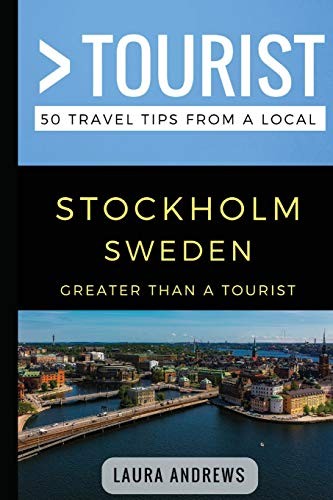 Greater Than a Tourist- Stockholm Sweden