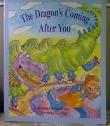 The dragon's coming after you